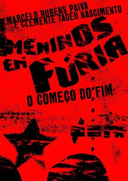 Capa do livro "Meninos em Fúria - O Começo do Fim"